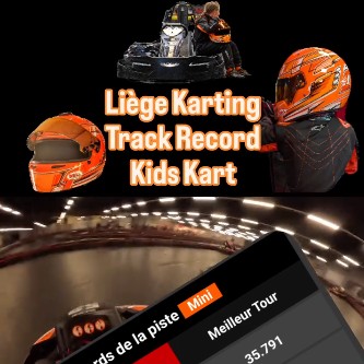 Lap time record @Liège Karting (Kids-Kart)